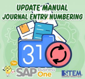 Update Manual Journal Entry Numbering | SAP Business One Indonesia Tips ...