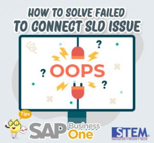 How to Solve Failed to Connect SLD Issue | SAP Business One Indonesia ...