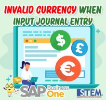 SAP Business One Tips Invalid Currency When Input Jounal Entry